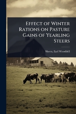 Effect of Winter Rations on Pasture Gains of Yearling Steers