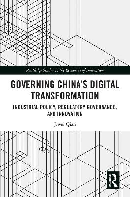 Governing China's Digital Transformation