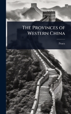 The Provinces of Western China