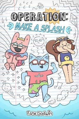 Operation: Make a Splash