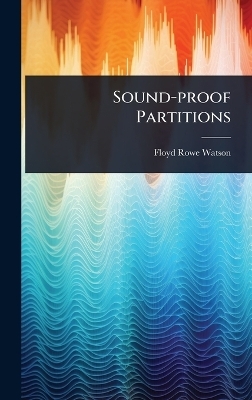 Sound-proof Partitions - Floyd Rowe Watson
