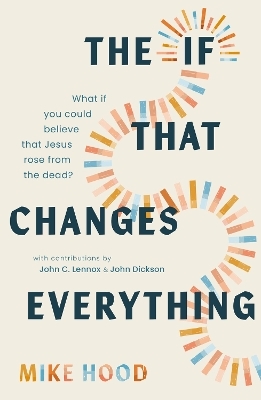 The If That Changes Everything