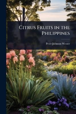 Citrus Fruits in the Philippines - Peter Johnson Wester