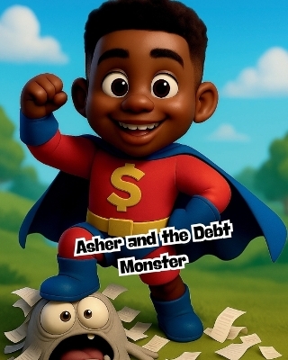 Asher and the Debt Monster