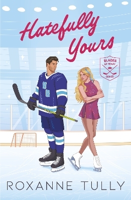 Hatefully Yours - Roxanne Tully