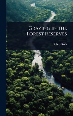 Grazing in the Forest Reserves