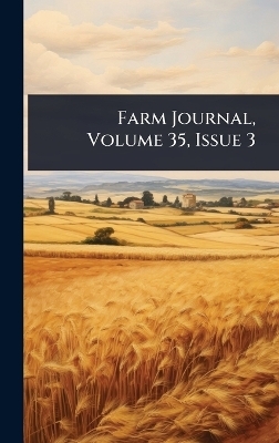 Farm Journal, Volume 35, Issue 3