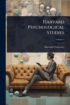 Harvard Psychological Studies - 