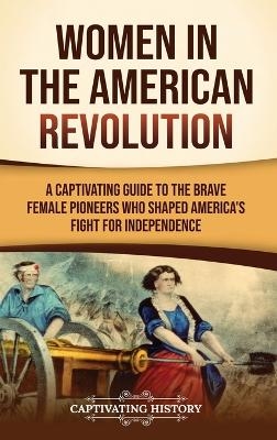 Women in the American Revolution