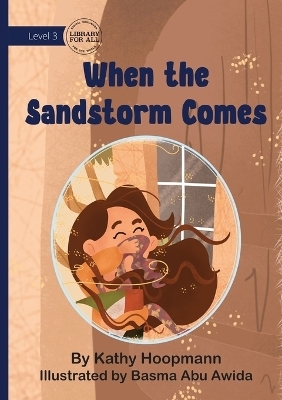When the Sandstorm Comes