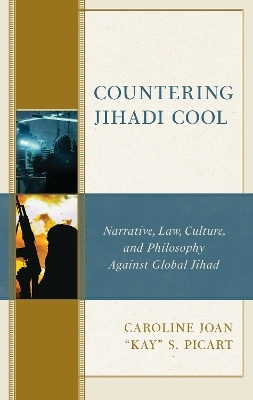 Countering Jihadi Cool - Caroline Joan "Kay" S. Picart