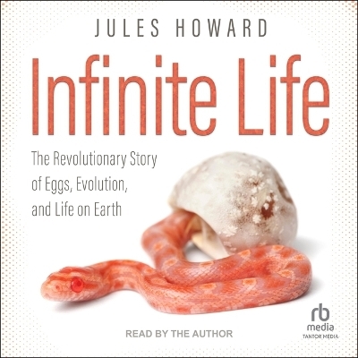 Infinite Life - Jules Howard