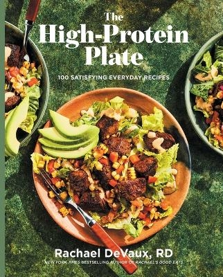 The High-Protein Plate - Rachael Devaux