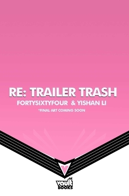 RE: Trailer Trash Vol. 1 (WEBTOON Graphic Novel)