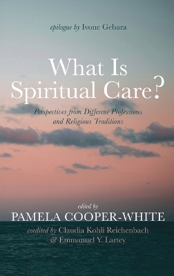 What Is Spiritual Care? - 