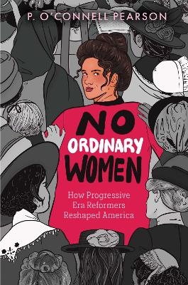 No Ordinary Women - P. O&rsquo;Connell Pearson