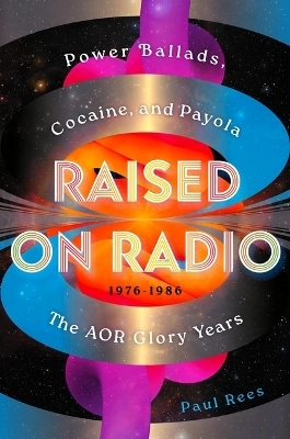 Raised on Radio - Paul Rees