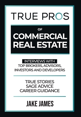 True Pros of Commercial Real Estate - Jake James