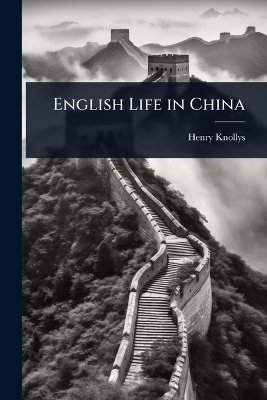 English Life in China