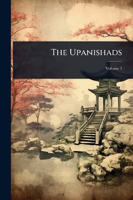 The Upanishads -  Anonymous