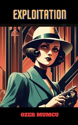 Exploitation - &Ouml;zer Mumcu