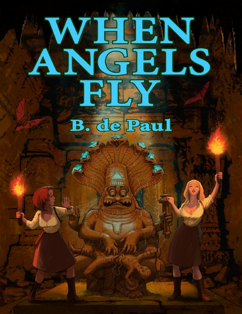 When Angels Fly -  B. de Paul