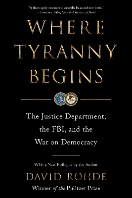 Where Tyranny Begins - David Rohde