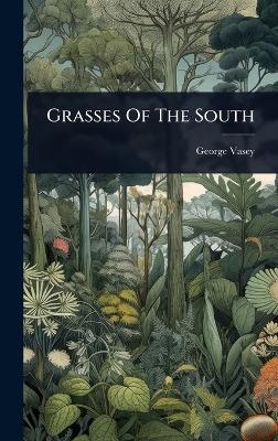 Grasses Of The South