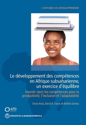 Le Développement Des Compétences En Afrique Subsaharienne, Un Exercice D’équilibre
