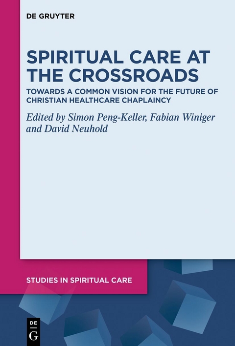Spiritual Care at the Crossroads - 
