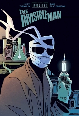 Universal Monsters: The Invisible Man