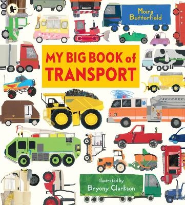 My Big Book of Transport - Moira Butterfield