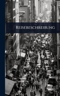 Reisebeschreibung -  Anonymous