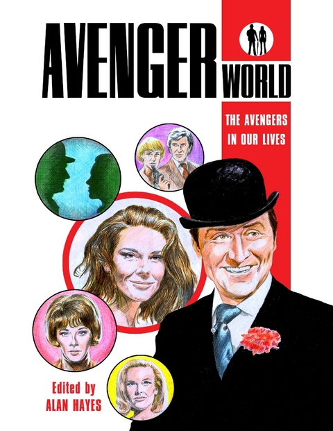 Avengerworld - The Avengers In Our Lives -  Alan Hayes