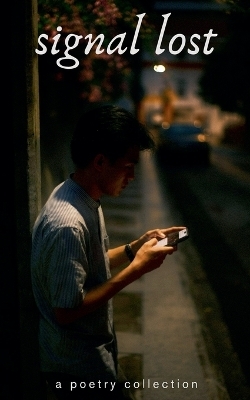 Signal Lost -  Anonymous