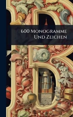 600 Monogramme Und Zeichen -  Anonymous