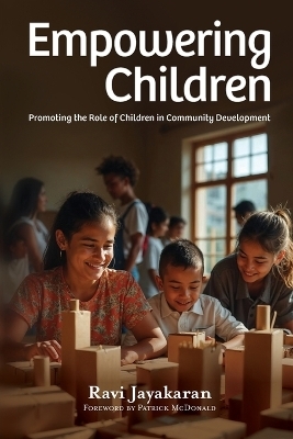 Empowering Children - Ravi Jayakaran