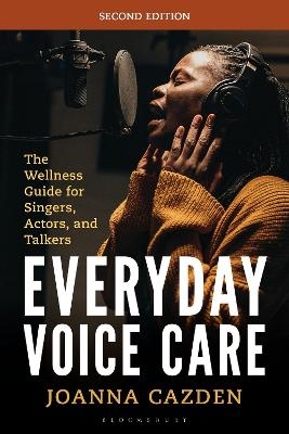 Everyday Voice Care - Joanna Cazden