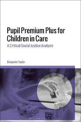 Pupil Premium Plus for Children in Care - Benjamin Taylor