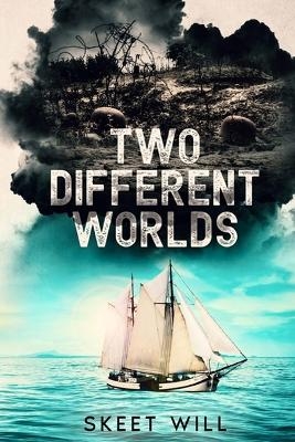 Two Different Worlds - Skeet Will
