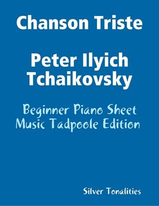 Chanson Triste Peter Ilyich Tchaikovsky - Beginner Piano Sheet Music Tadpoole Edition