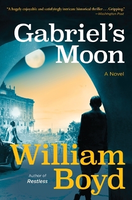 Gabriel's Moon - William Boyd