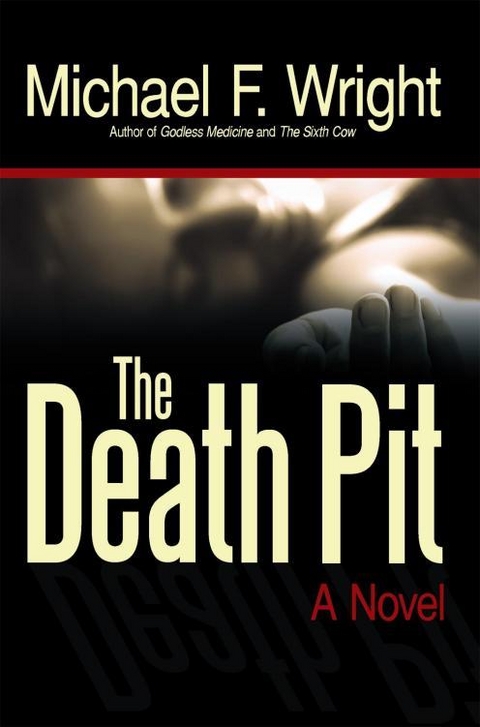 The Death Pit - Michael F. Wright