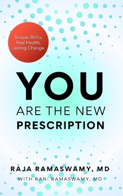 YOU Are the New Prescription - Raja Ramaswamy