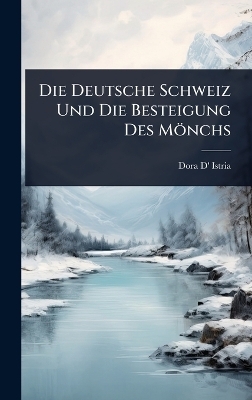 Die Deutsche Schweiz Und Die Besteigung Des Mönchs