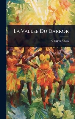 La Vallee Du Darror - Georges Rã(c)Voil