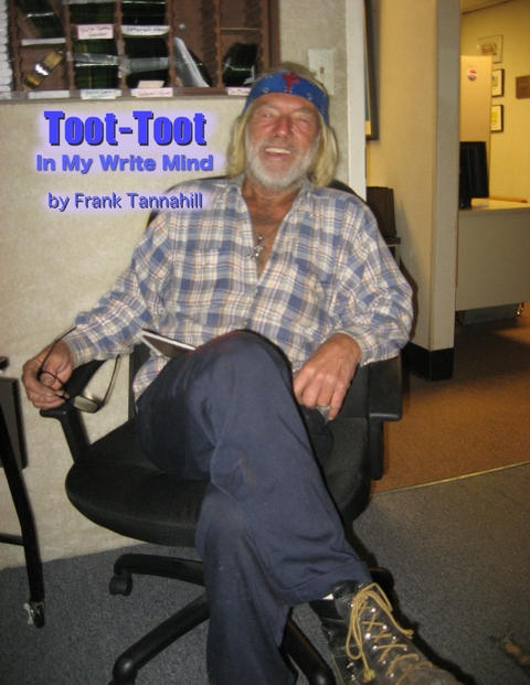 Toot-toot: In My Write Mind -  Frank Tannahill