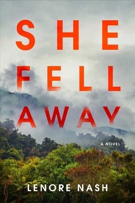She Fell Away - Lenore Nash