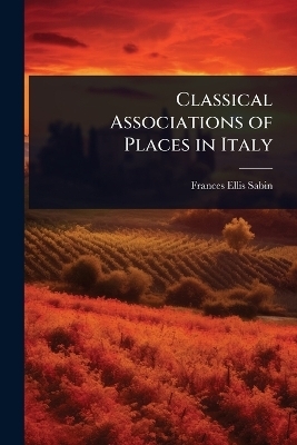 Classical Associations of Places in Italy