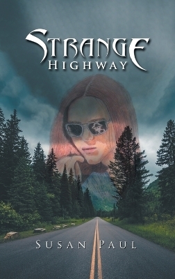 Strange Highway - Susan Paul